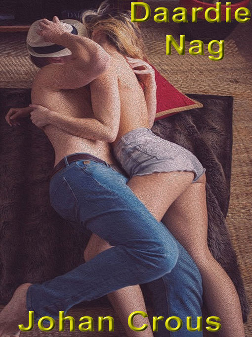 Title details for Daardie Nag by Johan Crous - Available